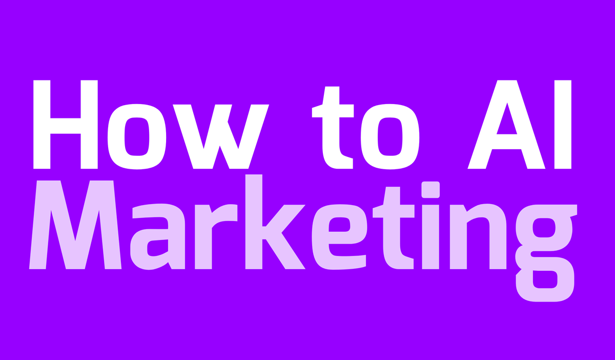 how to AI marketing in 2025